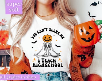 High School Teacher Shirts, Teacher Halloween Shirt, Halloween Teacher Gift, Spooky Teacher, Halloween Shirts Teachers, You Can't scare me