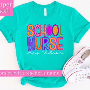 Personalized School Nurse Shirt, School Nurse Tshirt, Custom Name Teacher Shirt, Back to School, Custom School Nurse Tee, Nurse Shirt