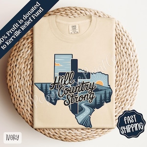 Texas Hill Country Strong, Flood Victim T-Shirt Fundraiser, Comfort Colors, Custom Design, Religious Graphic Tee