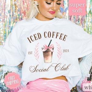 Iced Coffee Sweatshirt, Iced Coffee Social Club Tee, Coquette Coffee Shirt, Coquette Clothing, Coffee Lover Gift, Pink Bow Iced Coffee Shirt