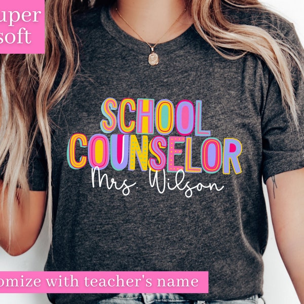 Custom School Counselor Shirt,School Counselor Tee,Teacher Name Shirt,School Counselor Gift,Back to School Teacher Shirt,Customized Teacher