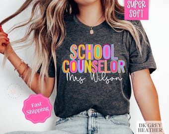 Custom School Counselor Shirt,School Counselor Tee,Teacher Name Shirt,School Counselor Gift,Back to School Teacher Shirt,Customized Teacher