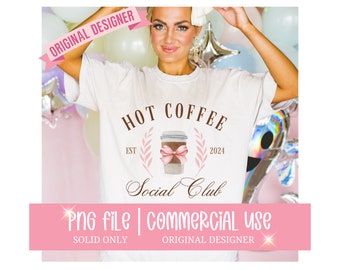 Coffee PNG, Coffee Lover PNG, Coquette Png, Iced Coffee Social Club Png, Trendy Shirt Designs for women, DTF Designs for Transfers