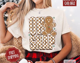 Shirt Comfort Colors® Oh Snap, peperkoekshirt, grappig kerstshirt, geruit kerstshirt, T-shirt kerstmis, shirt kerstfeest, shirt kerstfeest