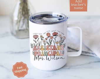 Assistant Principal Travel Mug Personalized Assistant Principal Cup, Assistant Principal Coffee Mug, Custom Assistant Principal Gifts