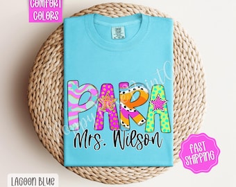 Personalized Para Shirt Comfort Colors, Custom Paraprofessional Shirt, Custom Name PARA TShirt, Teacher Appreciation Gift, Back to School