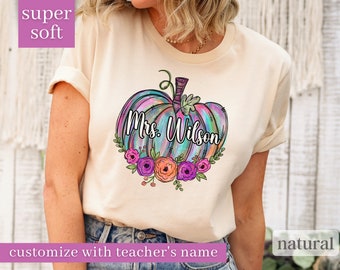Custom Teacher Pumpkin Shirt, Fall Teacher Shirt, Personalized Teacher Shirt for Fall Vibes Teacher Tee, Autumn Teacher Tshirt, Teacher Gift