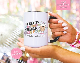 Half Teacher Half Coffee Cup, Personalized Teacher Coffee Cup, Teacher Gifts, Teacher Travel Mug, Teacher Appreciation Gift, Teacher Cup