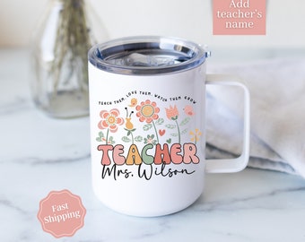 Teacher Travel Mug Personalized Teacher Coffee Cup, Teacher Gifts, Teacher Cup, Teacher Appreciation Gift, Teacher Coffee Cup with name