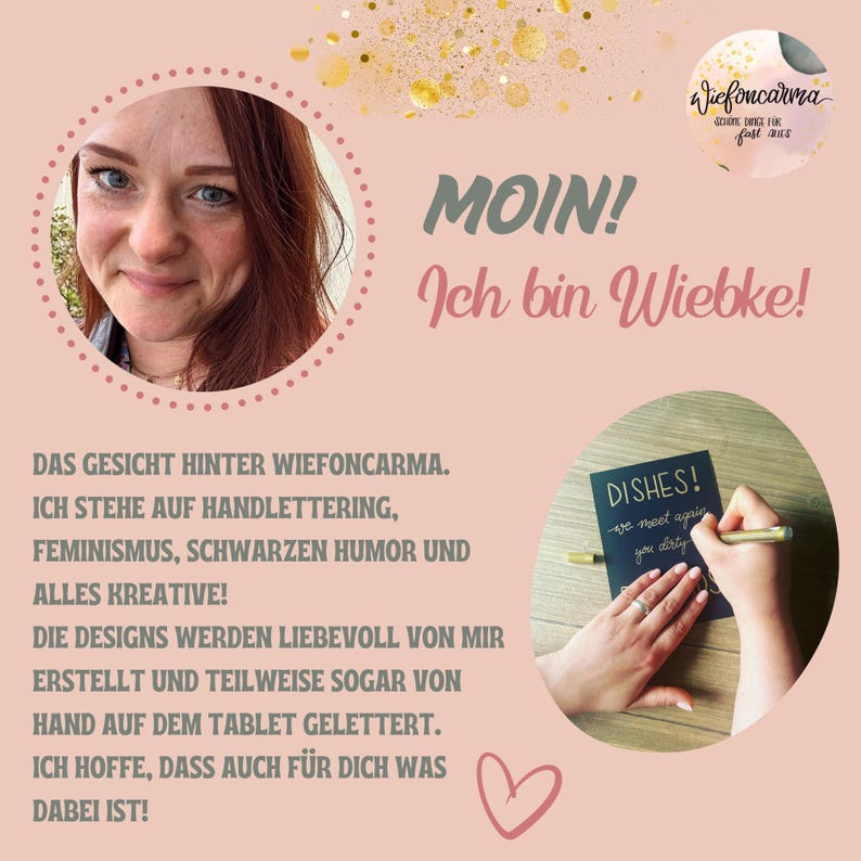 May include: A promotional graphic on a light pink background featuring a circular portrait of a person with reddish-brown hair, a circular logo with the text Wiefoncarma, and a circular inset showing hands writing on a black card with the text DISHES! we meet again you dirty.