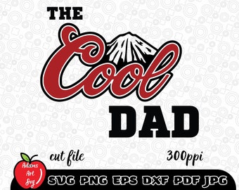 The Cool Dad SVG, Cool Dad Svg,Dad Svg,Funny Dad Svg,Father's Day Svg, Dad Day Png, Fatherhood Svg,Gift For Dad,Digital Download,Cut Files