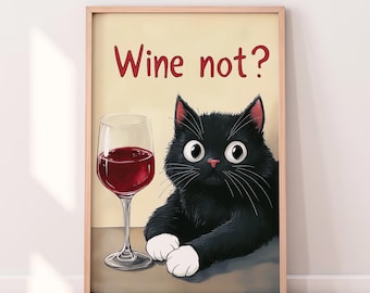 Cat With Wine Art Print: Funny Kitchen Decor (digital Download)