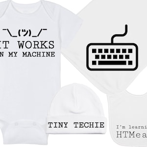 It Works On My Machine - Baby Onesie® / Tiny Techie Hat / HTML Bib / Keyboard Blanket