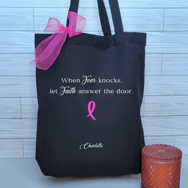 Canvas Tote Bag PERSONALIZED; When Fear Knocks Let Faith; Breast Cancer Patients, Warriors, Survivors, & Thrivers; Chemo Bag; Remission Gift