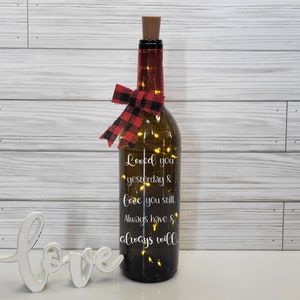 Anniversary or Valentines Lighted Wine Bottle PERSONALIZED; Loved You Yesterday Still; Wine Lovers; Home & Bar Accent Decor; Fairy Lights
