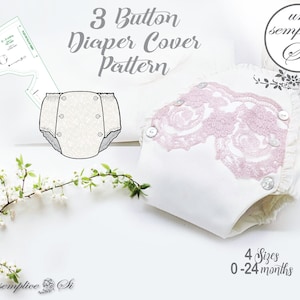 Diaper Cover Pattern , Nappie Cover pattern ,  3 button Diaper Cover