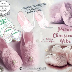 May include: Pink baby booties with lace detailing and pearl accents are displayed. The image includes a pattern for the booties, with text in French indicating sizes from 0-18 months. The design features a delicate, feminine aesthetic.
