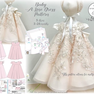 May include: A baby A-line dress pattern with multiple versions. The pattern includes sizes for babies aged 3-24 months. The dress is shown in a cream color with intricate embroidery and a matching bonnet. The image also shows dress design variations.