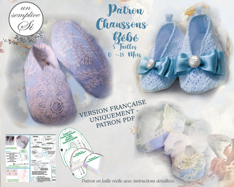 May include: Light blue baby booties with lace and ribbon details. The image includes multiple pairs of the booties, showcasing different designs and embellishments. Text on the image reads "Patron Chaussons B&eacute;b&eacute;" and "0-18 Mois".