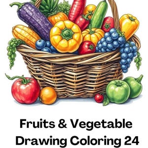 Fruits Vegetable Drawing Coloring 24 pages Digital Book for kids Instant Download fruits and vegetable coloring ang printable E-Book