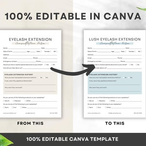 May include: A Canva template for an eyelash extension consultation form. The form includes sections for client information, eyelash extension history, and product usage. The template is 100% editable in Canva.