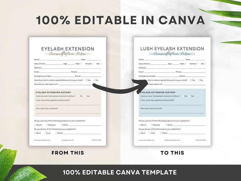 May include: A Canva template for an eyelash extension consultation form. The form includes sections for client information, eyelash extension history, and product usage. The template is 100% editable in Canva.