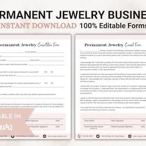May include: Two printable forms for a permanent jewelry business. The forms are titled "Permanent Jewelry Consultation Form" and "Permanent Jewelry Consent Form." The forms are on a white background with a pink overlay that says "Editable in Canva."