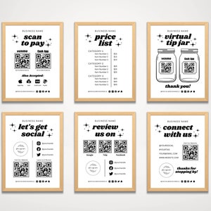 May include: Six black and white signs with a wood frame. Each sign has a different message and QR code. The signs include: "Scan to Pay", "Price List", "Virtual Tip Jar", "Let's Get Social", "Review Us On", and "Connect With Us".
