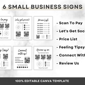 May include: Six black and white printable signs for small businesses. The signs include text such as "Scan to Pay", "Let's Get Social", "Price List", "Feeling Tipsy", "Connect With Us", and "Review Us". Each sign also includes a QR code.