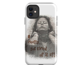 Aileen Wuornos quote Tough Case for iPhone®