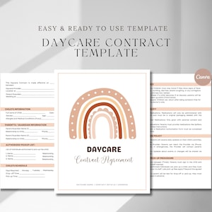 May include: A printable daycare contract template with a rainbow illustration. The template includes sections for child's information, parent's/guardian information, authorized pickup list, child's schedule, daycare policy, and pick-up procedure.