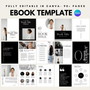 Op de afbeelding: Een digitaal e-book sjabloon met een minimalistisch ontwerp. De lay-out bevat pagina's met tekst, afbeeldingen en grafische elementen. De tekst bevat "EBOOK TEMPLATE" en "FULLY EDITABLE IN CANVA - 90+ PAGES". Het kleurenschema is zwart en wit.
