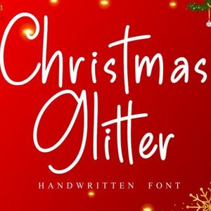 Puede incluir: Fondo rojo festivo con las palabras "Christmas Glitter" en una fuente blanca manuscrita. La imagen está decorada con adornos navideños y copos de nieve. El texto "Handwritten Font" está debajo.