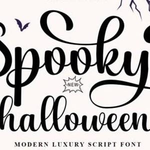 May include: A graphic design featuring the words "Spooky Halloween" in elegant black script. The design includes bat silhouettes, a "NEW" emblem, and the text "MODERN LUXURY SCRIPT FONT" at the bottom, all set against a light background.