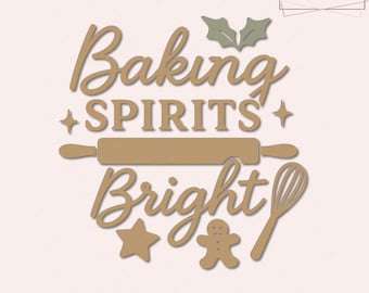 Baking Spirits Bright Neutral SVG PNG | Christmas Baking Shirt Design | Holiday SVG for Cricut & Silhouette | Cookie Crew Cut File
