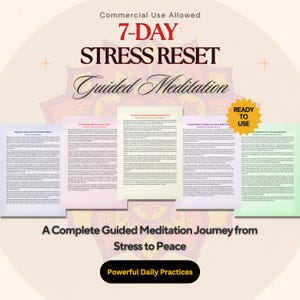 Könnte beinhalten: Ein digitales Produkt mit dem Text "7-DAY STRESS RESET Guided Meditation" und "A Complete Guided Meditation Journey from Stress to Peace". Das Bild enthält mehrere Textseiten und einen "Ready to Use" Aufkleber.