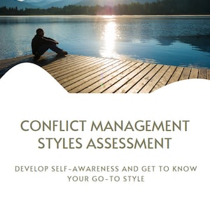 Conflict Management Styles Assessment Workbook