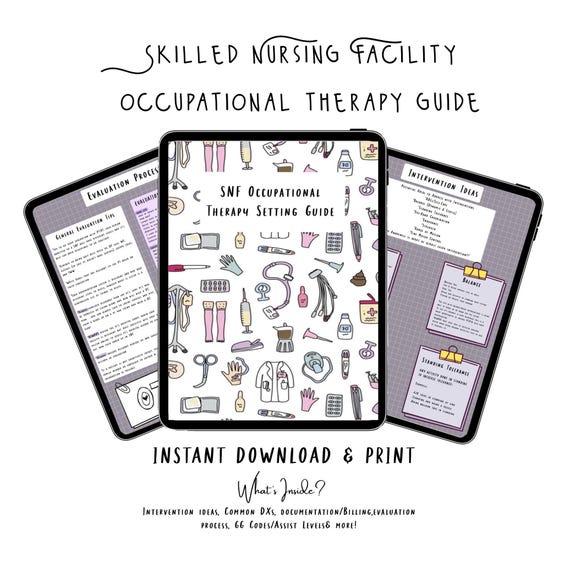 SNF (Skilled Nursing Facility) OT Guide