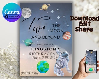 May include: A blue and pink space-themed birthday party invitation with a cartoon astronaut, planets, and stars. The text reads "Two the Moon and Beyond" and "Kingston's Birthday Party".