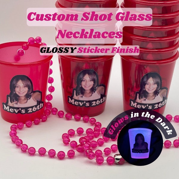 Personalized Glow in the Dark Shot Glass Necklaces (Glossy), Custom Bulk Shot Glasses, Birthday Decorations, Bachelorette Party Gift