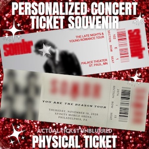 May include: Two concert ticket souvenirs with blurred artist images. The top ticket reads "The Late Nights & Young Romance Tour" at the Palace Theater in St. Paul, MN. The bottom ticket says "You Are The Reason Tour" at Xfinity Mobile Arena, Philadelphia, PA.