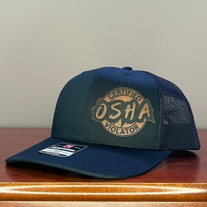 Certified OSHA Violator, Richardson 112 Trucker Hat, Funny Hat, Gift for Man, Gift for Husband, Boyfriend gift, Trendy Hat image 1