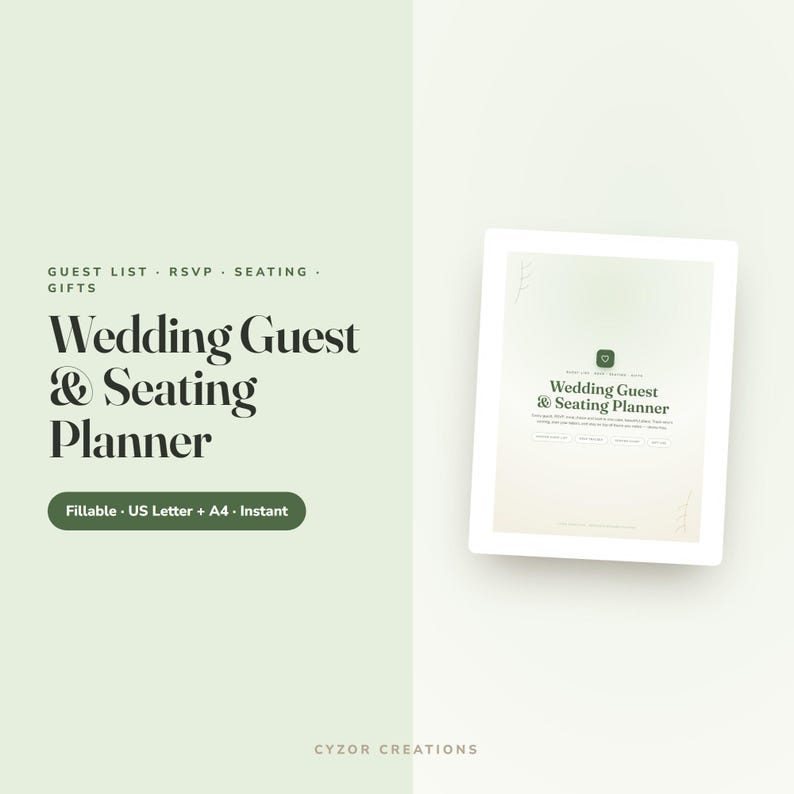 May include: A digital wedding guest and seating planner template with a light green background. The text reads: Guest List, RSVP, Seating, Gifts, Wedding Guest & Seating Planner, Fillable, US Letter + A4, Instant, and Cyzor Creations.