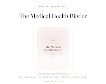 May include: A digital document cover titled The Medical Health Binder with a soft pink gradient background. The text includes Health, Organized, The Medical Health Binder, and sections for info, medications, appointments, and lab results.