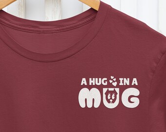Embrace Warmth with Every Wear: Charming 'A Hug in a Mug' Pitbull T-Shirt