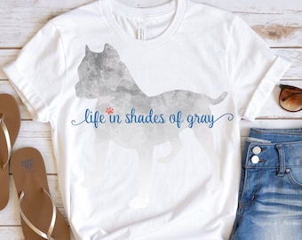 Personalized Custom Blue Nose Pitbull Love Tee: Life in Shades of Gray Unique Design, Heartfelt Slogan for Dog Lovers