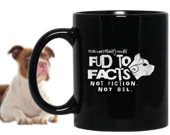 Pro-Pitbull FUD to FACTS 11 oz Coffee Mug: Morning Advocate Against BSL