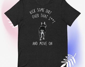 Camiseta Kick Some Dirt Wise Pitbull: ¡Camisa ingeniosa e inspiradora para los amantes únicos de las camisas Pitbull!