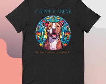 Regalo de una vibrante camiseta de Pitbull con vidrieras: Carpe Canem, ¡diseño artístico único para los amantes de los perros!