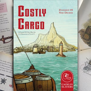 Op de afbeelding: Een boekomslag voor een tabletop rollenspel genaamd "Costly Cargo: A Coastal 5E One-Shot for 3-6 Characters of Level 3". De omslag toont een kleurrijke illustratie van een kuststad met een grote berg op de achtergrond. Het boek is uitgegeven door "Cacklin' Slayers" en maakt deel uit van de serie "Zineshot #2".